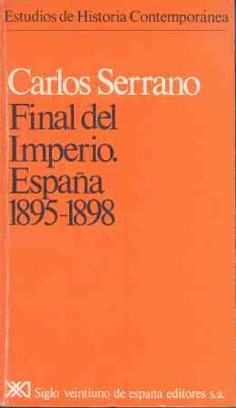 Final del imperio. España, 1895-1898