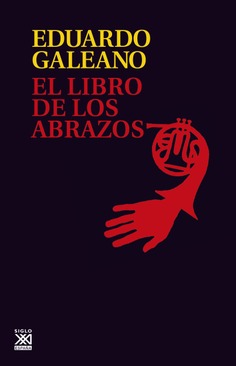 El libro de los abrazos El libro de los abrazos