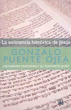 La existencia histórica de Jesús La existencia histórica de Jesús