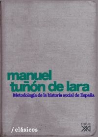 Metodología de la historia social de España Metodología de la historia social de España