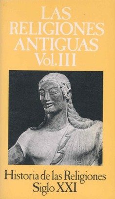 Historia de las religiones. Vol. 03 Historia de las religiones. Vol. 03