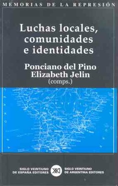 Luchas locales, comunidades e identidades Luchas locales, comunidades e identidades