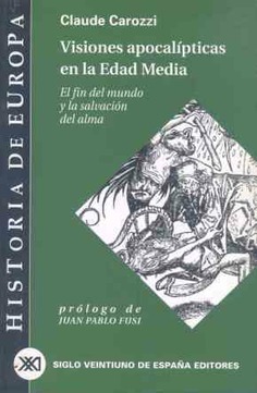 Visiones apocalípticas en la Edad Media Visiones apocalípticas en la Edad Media