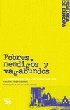 Pobres, mendigos y vagabundos Pobres, mendigos y vagabundos