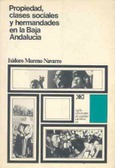 Propiedad, clases sociales y hermandades en la Baja Andalucía