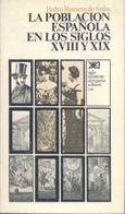 La población española en los siglos XVIII y XIX