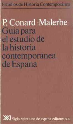 Guía para el estudio de la historia contemporánea de España Guía para el estudio de la historia contemporánea de España