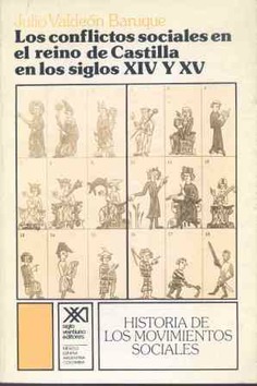 Los conflictos sociales en el reino de Castilla en los siglos XIV y XV