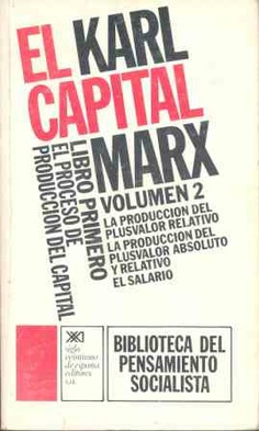 El Capital. Libro primero, vol. 2. El Capital. Libro primero, vol. 2.