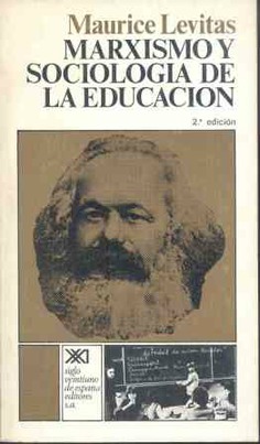 El marxismo y la sociología de la educación El marxismo y la sociología de la educación