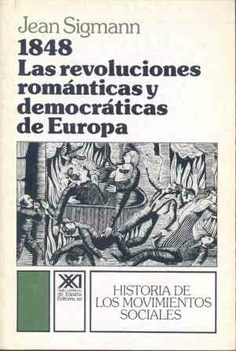 1848, LAS REVOLUCIONES ROMANTICAS Y DEMOCRATICAS DE