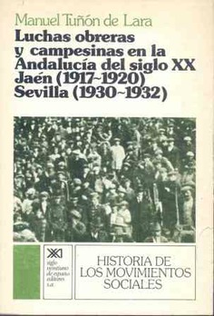 Luchas obreras y campesinas en la Andalucía del siglo XX