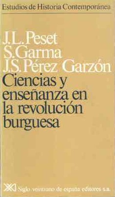 Ciencias y enseñanza en la Revolución Burguesa Ciencias y enseñanza en la Revolución Burguesa