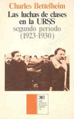 Las luchas de clases en la URSS Las luchas de clases en la URSS