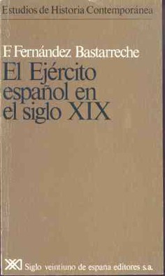 El ejército español en el siglo XIX