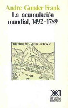 La acumulación mundial. 1492-1789