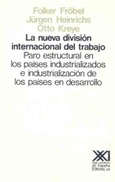 La nueva división internacional del trabajo