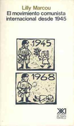 El movimiento comunista internacional desde 1945 El movimiento comunista internacional desde 1945