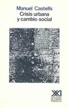 Crisis urbana y cambio social Crisis urbana y cambio social
