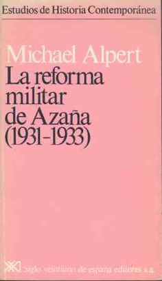 La reforma militar de Azaña (1931-1933)