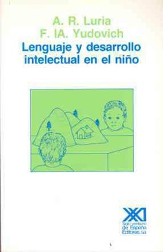 Lenguaje y desarrollo intelectual en el niño Lenguaje y desarrollo intelectual en el niño