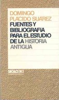 Fuentes y bibliografía para el estudio de la historia antigua