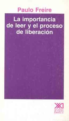 La importancia de leer y el proceso de liberación La importancia de leer y el proceso de liberación