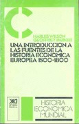 Una introducción a las fuentes de la historia económica Europea, 1500-1800