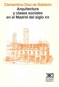 Arquitectura y clases sociales en el Madrid del siglo XIX