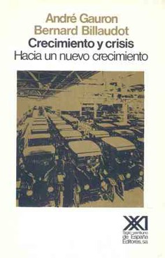 Crecimiento y crisis Crecimiento y crisis