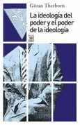 La ideología del poder y el poder de la ideología