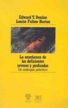 La enseñanza de los deficientes severos y profundos La enseñanza de los deficientes severos y profundos