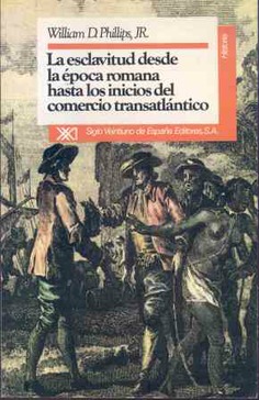 La esclavitud desde la época romana hasta los inicios del comercio transatlántico La esclavitud desde la época romana hasta los inicios del comercio transatlántico