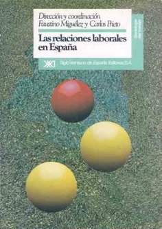 Las relaciones laborales en España Las relaciones laborales en España