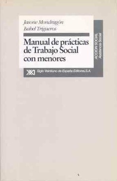 Manual de prácticas de trabajo social con menores Manual de prácticas de trabajo social con menores