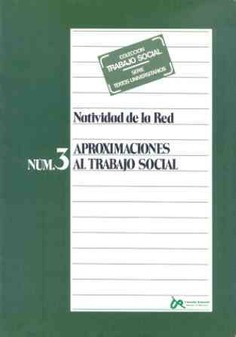 Aproximaciones al trabajo social Aproximaciones al trabajo social