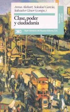 Clase, poder y ciudadanía Clase, poder y ciudadanía