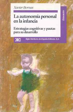 La autonomía personal en la infancia La autonomía personal en la infancia