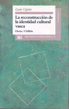 La reconstrucción de la identidad cultural vasca La reconstrucción de la identidad cultural vasca