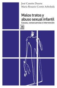 Malos tratos y abuso sexual infantil Malos tratos y abuso sexual infantil