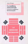 La medicina reencontrada