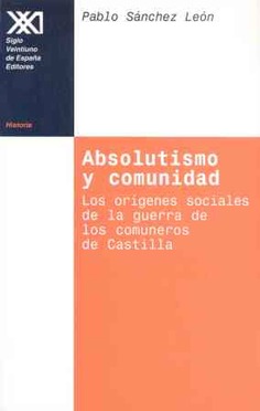 Absolutismo y comunidad Absolutismo y comunidad