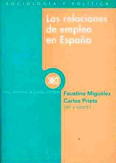 Las relaciones de empleo en España Las relaciones de empleo en España