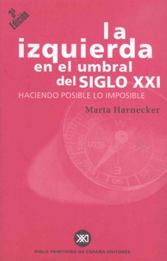 La izquierda en el umbral del siglo XXI La izquierda en el umbral del siglo XXI