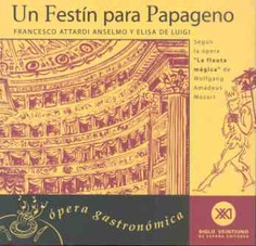 Un festín para Papageno Un festín para Papageno