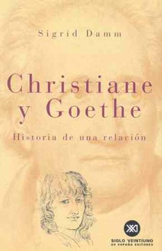 Christiane y Goethe Christiane y Goethe