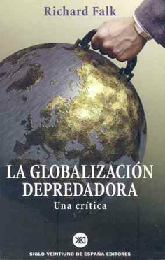 La globalización depredadora La globalización depredadora