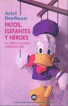 Patos, elefantes y héroes Patos, elefantes y héroes