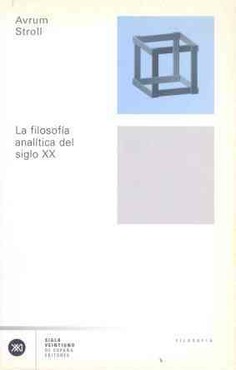 La filosofía analítica del siglo XX La filosofía analítica del siglo XX