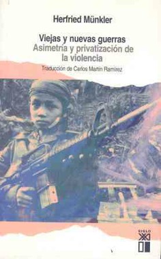 Viejas y nuevas guerras Viejas y nuevas guerras